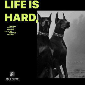 Life is hard,