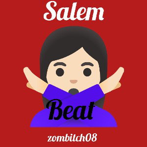 Salem ~ Beat