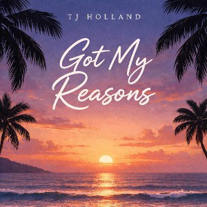 Got My Reasons