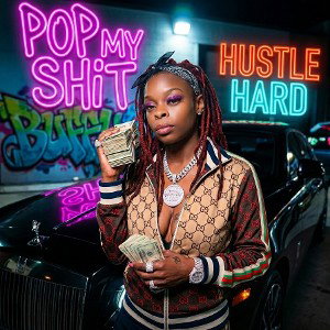 POP MY SHIT 