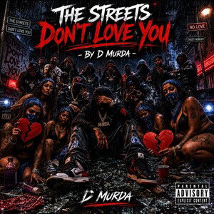 the streets don’t love you 