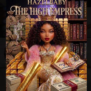 The High Empress - Hazelbaby 