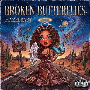 Broken Butterflies 🦋-Hazelbaby