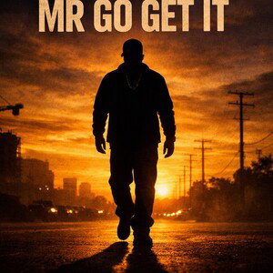 MR GO GET IT 