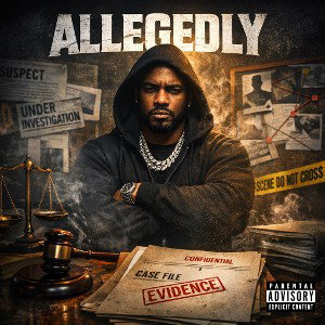 allegedly