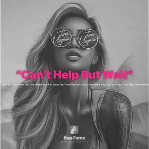 “Can’t Help But Wait”