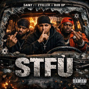 STFU FT SAINT 2TALL BUB UP