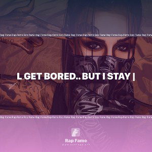 l get bored.. but I stay | 🗣️💋