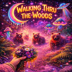 Walking Thru The Woods