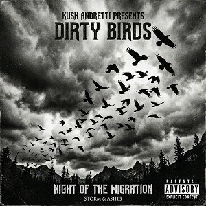  Dirty Birds  Kush Andretti 