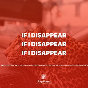 If I Disappear 