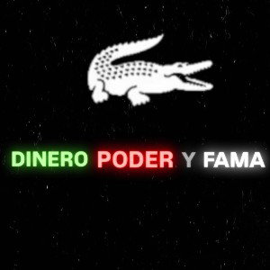 Dinero poder y Fama