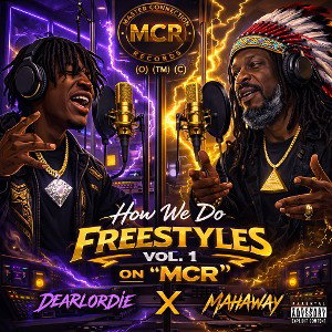 How we Do FreeStyles Vol.1  On “MCR”