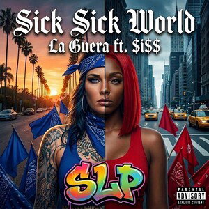 SICK SICK WORLD
