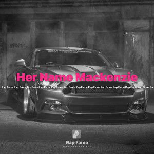 Her Name Mackenzie
