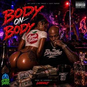 BODY ON BODY (AfterDark)