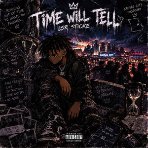 Time Will Tell - LSR STICKE 