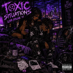 Toxic Situations- Lsr Sticke