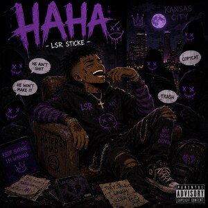 HAHA-LSR STICKE Ft. ILOST LEEK 