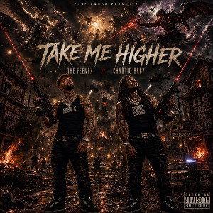 Take Me Higher ☝️💫🌟( feat. P.I.M.P. Chaotic Baby)