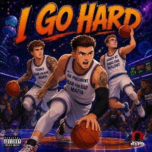 I Go Hard ( Ballin 🏀💯)