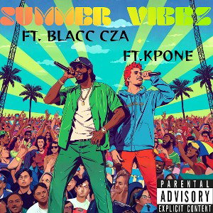 SUMMER VIBEZ FT. BLACC CZA