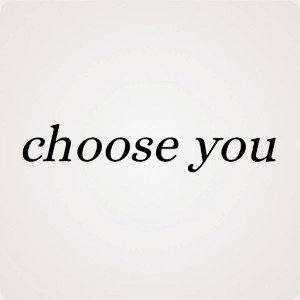 Choose You 
