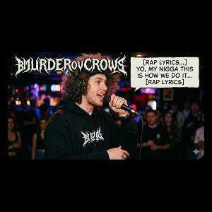 MURDERovCROWS SAYS N WORD