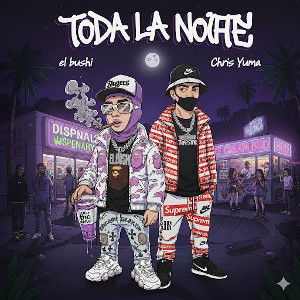 Lil mew333 - el bushi ft Chris yuma- toda la noche 