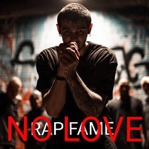NO LOVE -frm rap fame