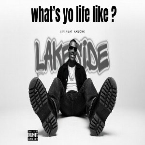 what’s yo life like ? 