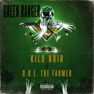 Green Ranger ft. D.O.E. The Farmer