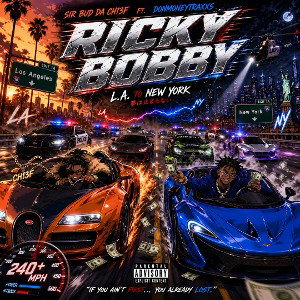Ricky Bobby feat DonMoneyTraxxs