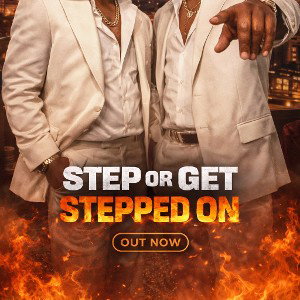 Step or Get Stepped On 