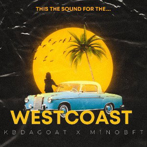WESTCOAST SOUND-KBdaGOAT X M1NOBFT