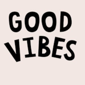 good vibes pt2