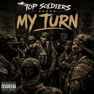 Top Soldiers My Turn Cypher