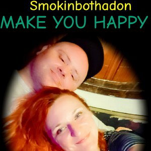 MAKE YOU HAPPY 