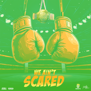 We Aint Scared (Off da Lean)