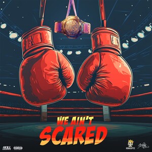 We Aint Scared