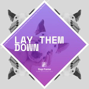 lay them down