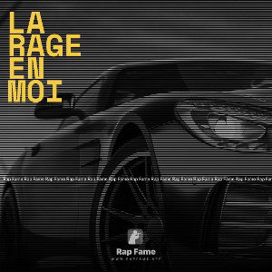 la rage en moi