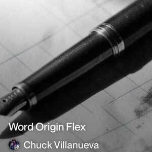 Word Origin Flex #chuckitall
