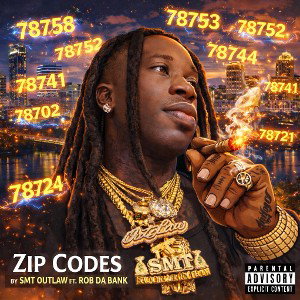 Zipcodes -Smt Outlaw ft Rob da bank