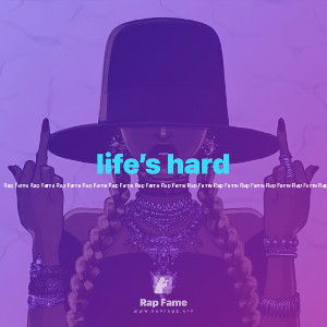 life’s hard