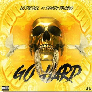 Go HARD feat. Shady Pacino