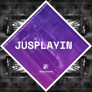 JusPlayin