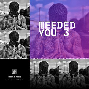 Needed you 3