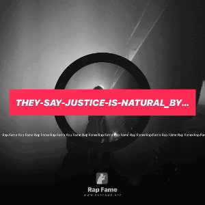 they-say-justice-is-natural_by JballPro19