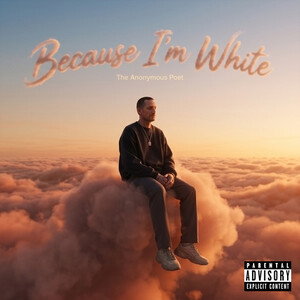 Because I'm White ( Beat of the day challenge)